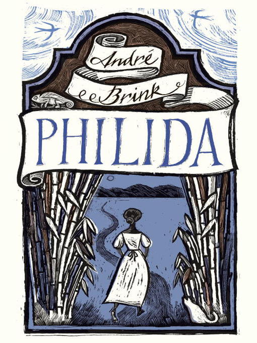 Andre Brink创作的Philida作品的详细信息 - 可供借阅